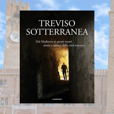Marton Division sponsorizza la pubblicazione “Treviso Sotterranea”